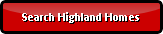 Search Highland Homes for sale