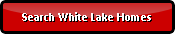 Search White Lake Homes for Sale