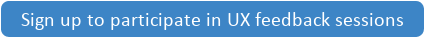 button.png?t=Sign+up+to+participate+in+UX+feedback+sessions&f=Calibri&ts=20&tc=fff&tshs=0&tshc=000&hp=20&vp=8&c=9&bgt=unicolored&bgc=3d85c6&bs=1&bc=fff