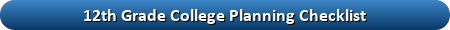 twelfth grade college planning checklist button