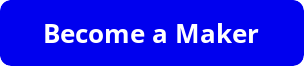 Become a Maker