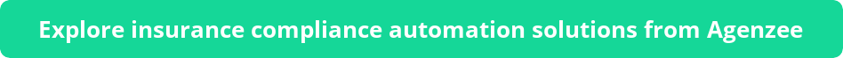 button.png?t=Explore+insurance+compliance+automation+solutions+from+Agenzee&f=Open+Sans-Bold&ts=26&tc=fff&hp=45&vp=20&c=11&bgt=unicolored&bgc=15d798